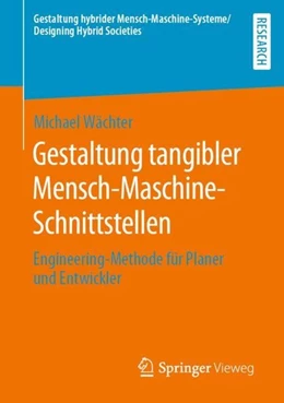 Abbildung von Wächter | Gestaltung tangibler Mensch-Maschine-Schnittstellen | 1. Auflage | 2019 | beck-shop.de