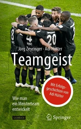 Abbildung von Zeyringer / Hütter | Teamgeist | 1. Auflage | 2019 | beck-shop.de