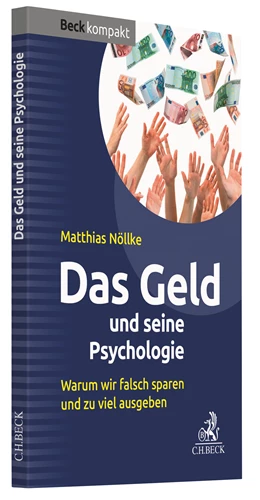 Abbildung von Nöllke | Das Geld und seine Psychologie | 1. Auflage | 2020 | beck-shop.de