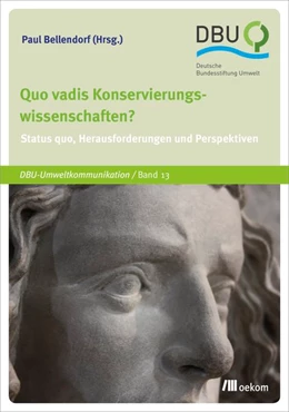 Abbildung von Bellendorf | Quo vadis Konservierungswissenschaften? | 1. Auflage | 2019 | beck-shop.de