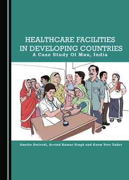 Abbildung von Dwivedi / Singh | Healthcare Facilities in Developing Countries | 1. Auflage | 2019 | beck-shop.de