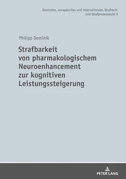 Abbildung von Dominik | Strafbarkeit von pharmakologischem Neuroenhancement zur kognitiven Leistungssteigerung | 1. Auflage | 2019 | 9 | beck-shop.de