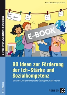Abbildung von Löffler / Lipke-Bauriedel | 80 Ideen zur Förderung d. Ich-Stärke und Sozialk. | 1. Auflage | 2024 | beck-shop.de