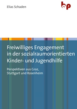 Abbildung von Schaden | Freiwilliges Engagement in der sozialraumorientierten Kinder- und Jugendhilfe | 1. Auflage | 2019 | beck-shop.de