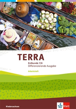 Abbildung von TERRA Erdkunde 7/8. Differenzierende Ausgabe Niedersachsen, Bremen, Schleswig-Holstein | 1. Auflage | 2020 | beck-shop.de