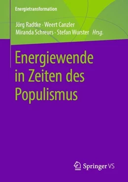 Abbildung von Radtke / Canzler | Energiewende in Zeiten des Populismus | 1. Auflage | 2019 | beck-shop.de