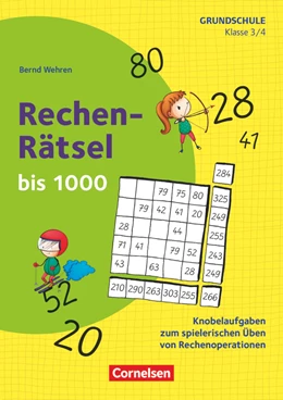 Abbildung von Wehren | Klasse 3/4 - Rechen-Rätsel bis 1000 | 1. Auflage | 2020 | beck-shop.de