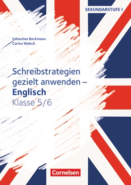 Abbildung von Beckmann / Welsch | Schreibstrategien gezielt anwenden - Schreibkompetenz Fremdsprachen SEK I - Englisch - Klasse 5/6 | 1. Auflage | 2020 | beck-shop.de