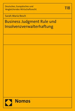 Abbildung von Resch | Business Judgment Rule und Insolvenzverwalterhaftung | 1. Auflage | 2019 | 118 | beck-shop.de