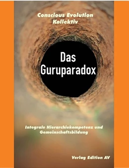 Abbildung von Conscious Evolution | Das Guruparadox | 1. Auflage | 2019 | beck-shop.de