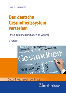 Abbildung von Preusker | Das deutsche Gesundheitssystem verstehen | 2. Auflage | 2015 | beck-shop.de