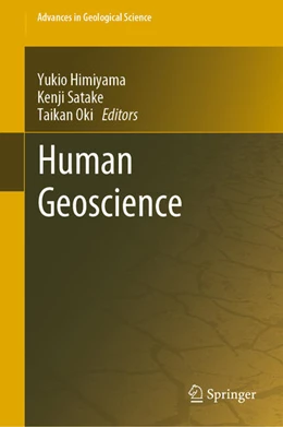 Abbildung von Himiyama / Satake | Human Geoscience | 1. Auflage | 2019 | beck-shop.de