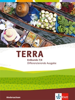 Abbildung von TERRA Erdkunde 7/8. Differenzierende Ausgabe Niedersachsen, Bremen, Schleswig-Holstein | 1. Auflage | 2020 | beck-shop.de