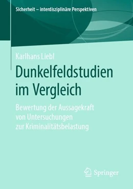 Abbildung von Liebl | Dunkelfeldstudien im Vergleich | 1. Auflage | 2019 | beck-shop.de