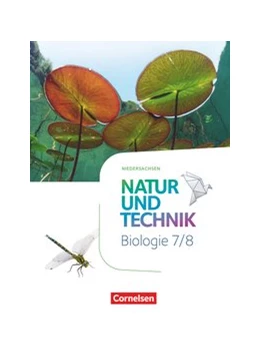 Abbildung von Natur und Technik 7./8. Schuljahr - Biologie - Niedersachsen - Schülerbuch | 1. Auflage | 2020 | beck-shop.de