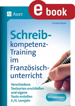 Abbildung von Kayser | Schreibkompetenz-Training im Französischunterricht | 1. Auflage | 2024 | beck-shop.de