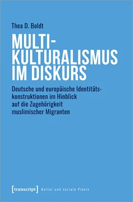 Abbildung von Boldt | Multikulturalismus im Diskurs | 1. Auflage | 2019 | beck-shop.de