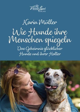 Abbildung von Müller | Wie Hunde ihre Menschen spiegeln | 1. Auflage | 2019 | beck-shop.de