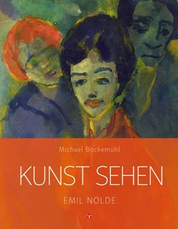 Abbildung von Hornemann von Laer / Lilienthal | Kunst sehen - Emil Nolde | 1. Auflage | 2019 | beck-shop.de