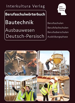 Abbildung von Interkultura Berufsschulwörterbuch für Ausbildungsberufen im Ausbauwesen. Deutsch-Persisch | 1. Auflage | 2022 | beck-shop.de