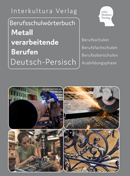 Abbildung von Interkultura Berufsschulwörterbuch für Metall verarbeitende Berufen | 1. Auflage | 2022 | beck-shop.de