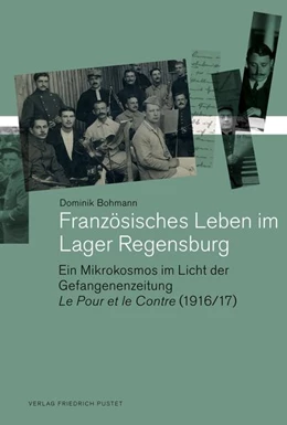 Abbildung von Bohmann | Französisches Leben im Lager Regensburg | 1. Auflage | 2021 | 3 | beck-shop.de