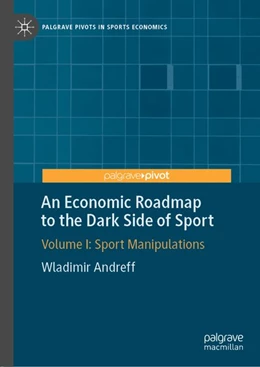 Abbildung von Andreff | An Economic Roadmap to the Dark Side of Sport | 1. Auflage | 2019 | beck-shop.de