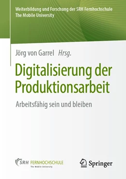 Abbildung von Garrel | Digitalisierung der Produktionsarbeit | 1. Auflage | 2019 | beck-shop.de