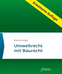 Abbildung von Markus Langer | Umweltrecht mit Baurecht | 4. Auflage | 2019 | beck-shop.de