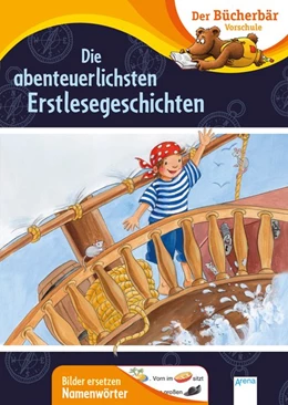 Abbildung von Grimm / Bosse | Die abenteuerlichsten Erstlesegeschichten | 1. Auflage | 2020 | beck-shop.de