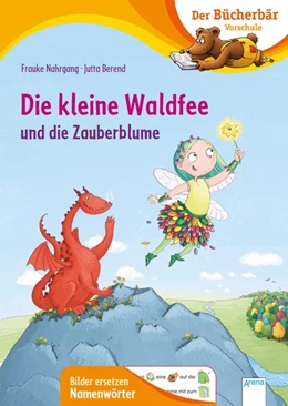 Abbildung von Nahrgang | Die kleine Waldfee und die Zauberblume | 1. Auflage | 2020 | beck-shop.de