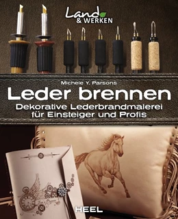 Abbildung von Parsons | Leder brennen: Dekorative Lederbrandmalerei für Einsteiger und Profis | 1. Auflage | 2020 | beck-shop.de