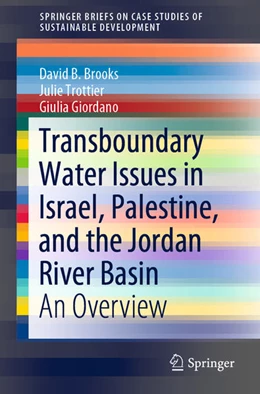 Abbildung von Brooks / Trottier | Transboundary Water Issues in Israel, Palestine, and the Jordan River Basin | 1. Auflage | 2019 | beck-shop.de