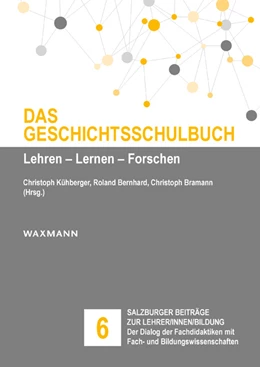 Abbildung von Kühberger / Bernhard | Das Geschichtsschulbuch | 1. Auflage | 2019 | beck-shop.de
