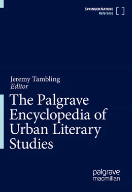 Abbildung von Tambling | The Palgrave Encyclopedia of Urban Literary Studies | 1. Auflage | 2022 | beck-shop.de