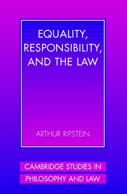 Abbildung von Ripstein | Equality, Responsibility, and the Law | 1. Auflage | 2001 | beck-shop.de