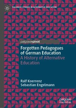 Abbildung von Koerrenz / Engelmann | Forgotten Pedagogues of German Education | 1. Auflage | 2019 | beck-shop.de