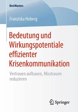 Abbildung von Hoberg | Bedeutung und Wirkungspotentiale effizienter Krisenkommunikation | 1. Auflage | 2019 | beck-shop.de