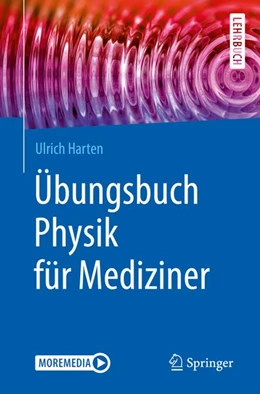 Abbildung von Harten | Übungsbuch Physik für Mediziner | 1. Auflage | 2019 | beck-shop.de