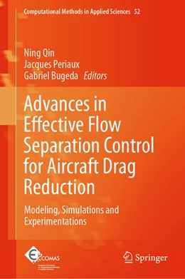 Abbildung von Qin / Periaux | Advances in Effective Flow Separation Control for Aircraft Drag Reduction | 1. Auflage | 2019 | beck-shop.de