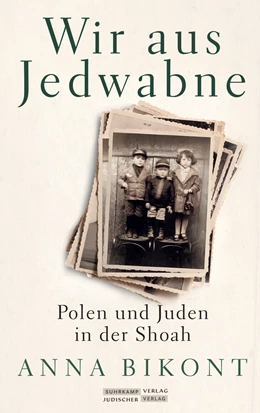 Abbildung von Bikont | Wir aus Jedwabne | 1. Auflage | 2020 | beck-shop.de