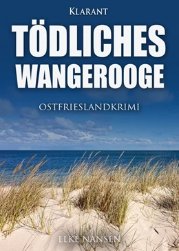 Abbildung von Nansen | Tödliches Wangerooge | 1. Auflage | 2019 | beck-shop.de