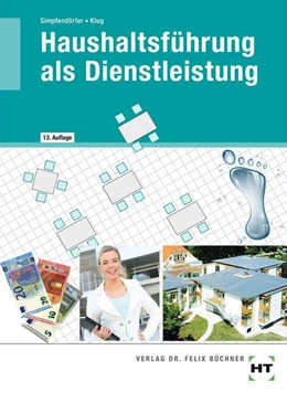 Abbildung von Klug / Simpfendörfer | Haushaltsführung als Dienstleistung | 13. Auflage | 2019 | beck-shop.de