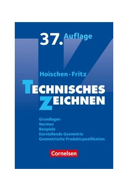 Abbildung von Hoischen / Fritz | Hoischen - Technisches Zeichnen | 1. Auflage | 2020 | beck-shop.de
