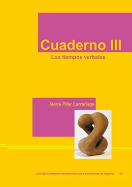 Abbildung von Larrañaga | Cuaderno III. Los tiempos verbales | 1. Auflage | 2019 | beck-shop.de