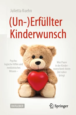 Abbildung von Kuehn | (Un-)Erfüllter Kinderwunsch | 1. Auflage | 2019 | beck-shop.de