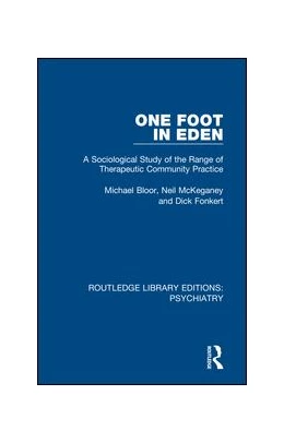 Abbildung von Bloor / McKeganey | One Foot in Eden | 1. Auflage | 2020 | beck-shop.de
