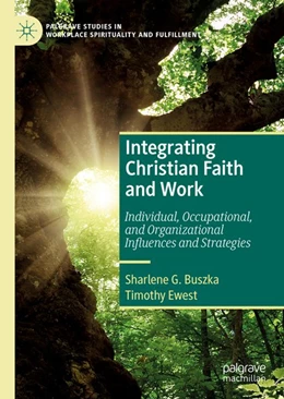 Abbildung von Buszka / Ewest | Integrating Christian Faith and Work | 1. Auflage | 2019 | beck-shop.de