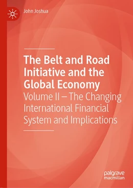 Abbildung von Joshua | The Belt and Road Initiative and the Global Economy | 1. Auflage | 2019 | beck-shop.de