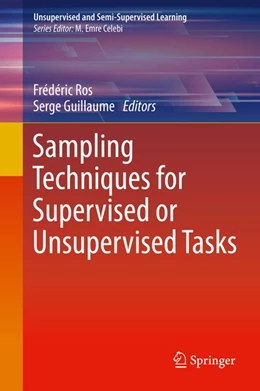 Abbildung von Ros / Guillaume | Sampling Techniques for Supervised or Unsupervised Tasks | 1. Auflage | 2019 | beck-shop.de